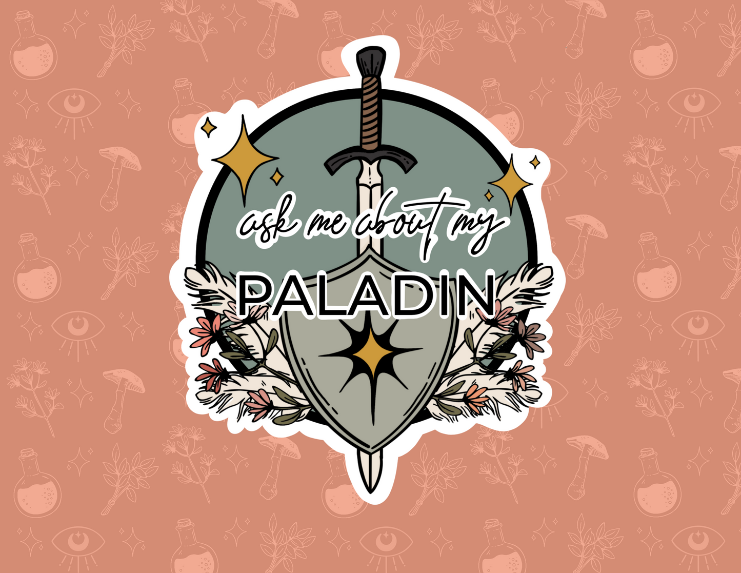 ask me about my paladin // class sticker