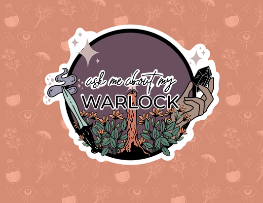 ask me about my warlock // class sticker