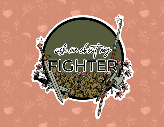 ask me about my fighter // class sticker