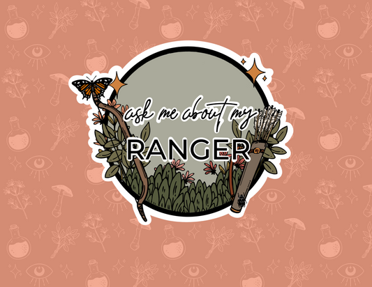 ask me about my ranger // class sticker